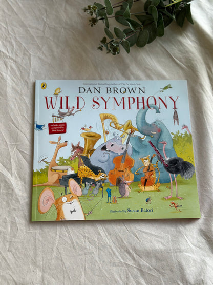 Wild Symphony by Dan Brown [Book]