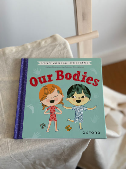 Science Words for Little People: Our Bodies [Book]