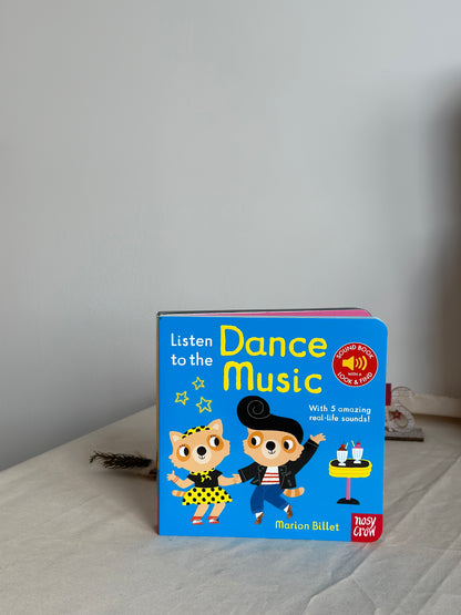 Listen to the Dance Music [Book]
