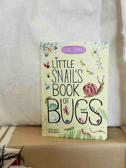 Little Snail's Book of Bugs [Book]