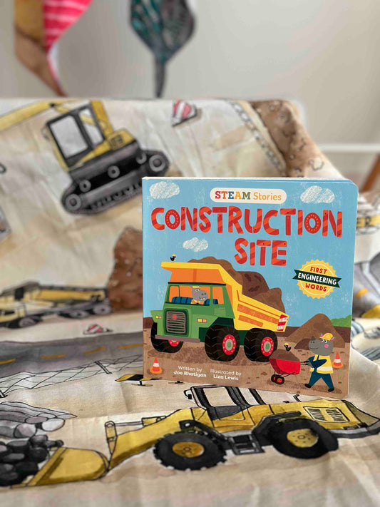 STEAM Stories Construction Site (First Engineering Words) [Book]