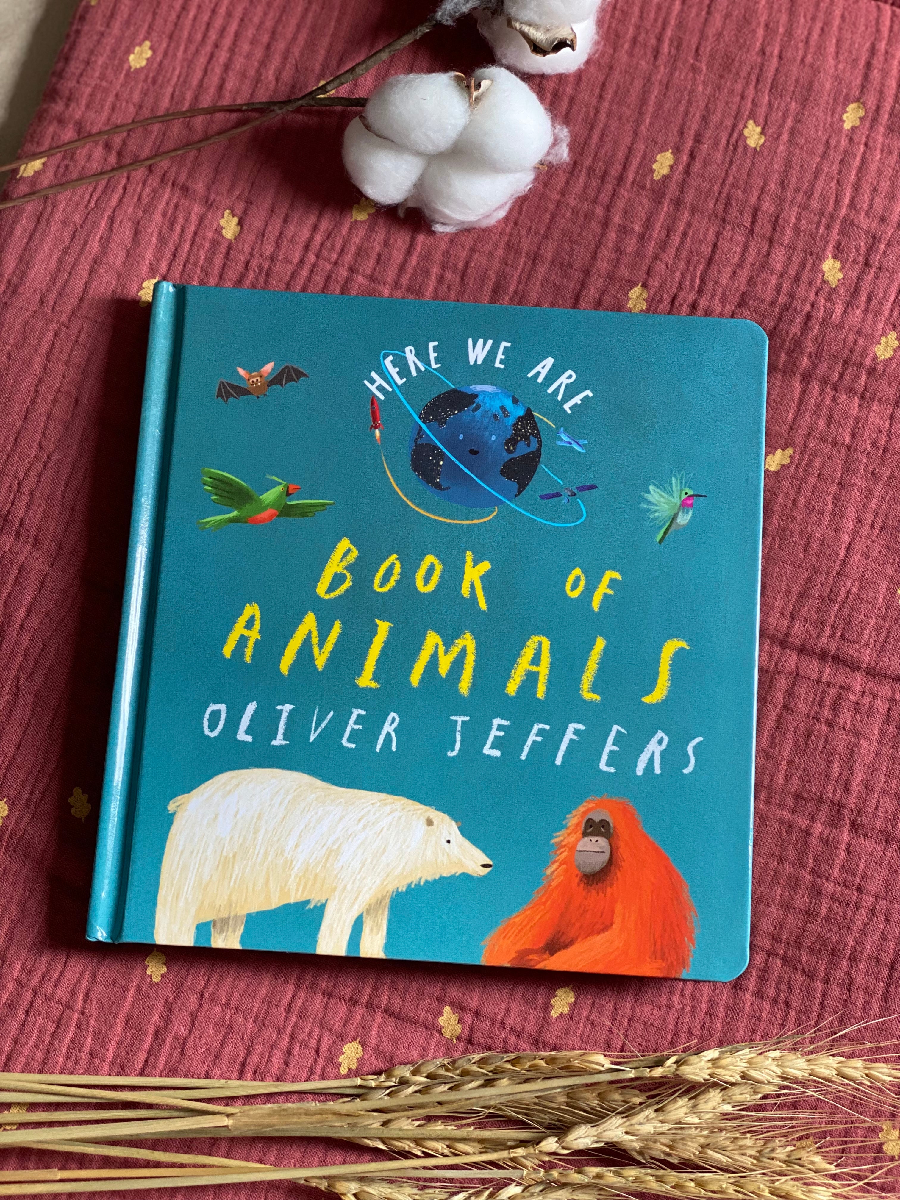 Here We Are: Book Of Animals By Oliver Jeffers