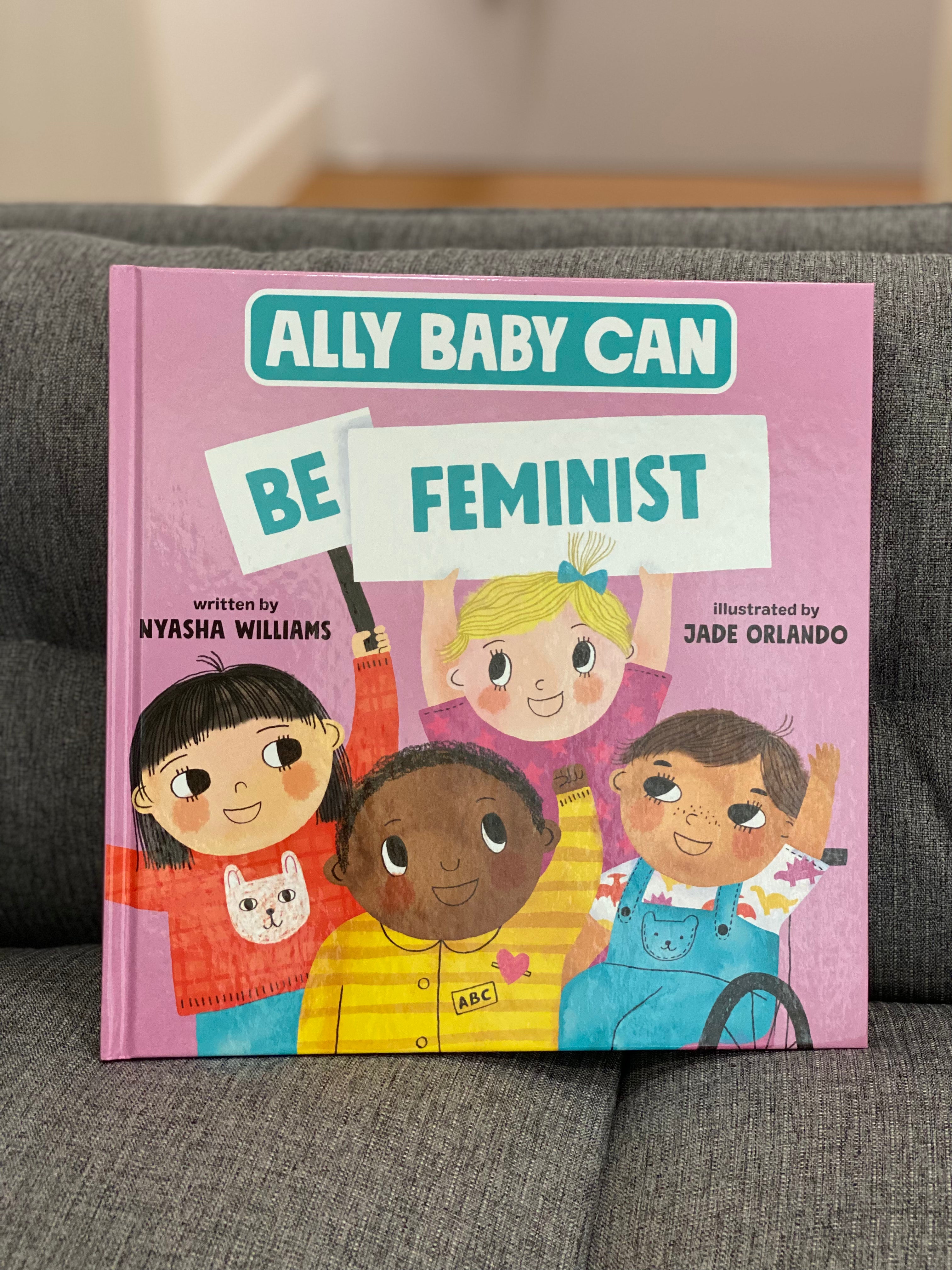 Ally Baby Can Be Feminist
