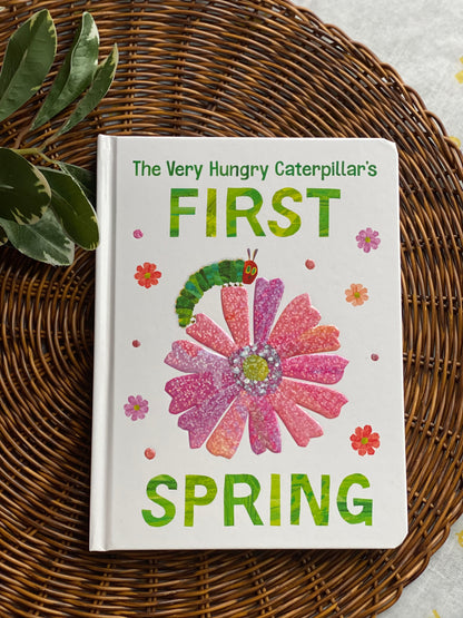 The Very Hungry Caterpillar's FIRST SPRING